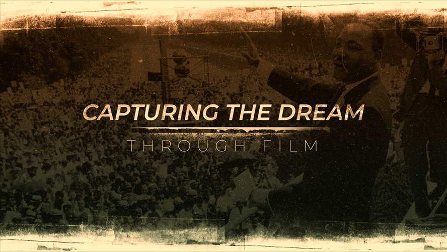 Capturing the Dream Through Film