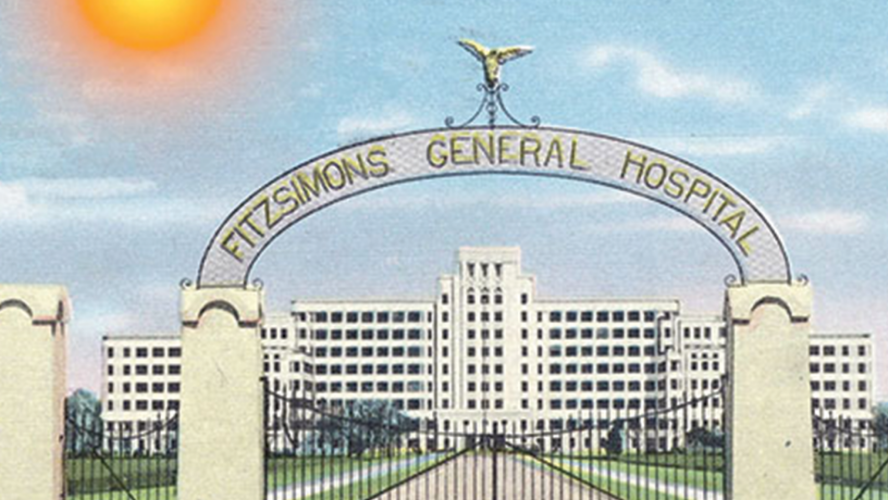Quick History - Fitzsimons Army Hospital