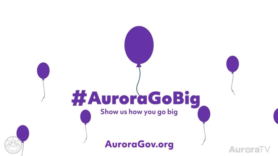 Aurora Go Big PSA