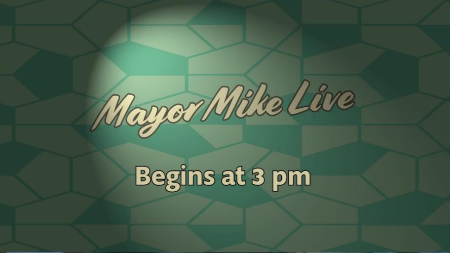 Mayor Mike Live 6 26 20